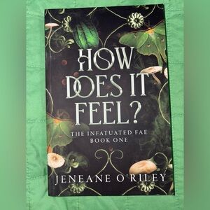 How does it feel? Jeneane O’Riley paperback